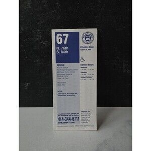 Milwaukee County 67 N. 76th S. 84th Bus Route Effective Date August 28, 2005